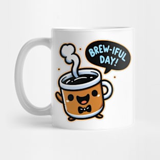 Brew-tiful Day: Sip, Smile, and Conquer Mug